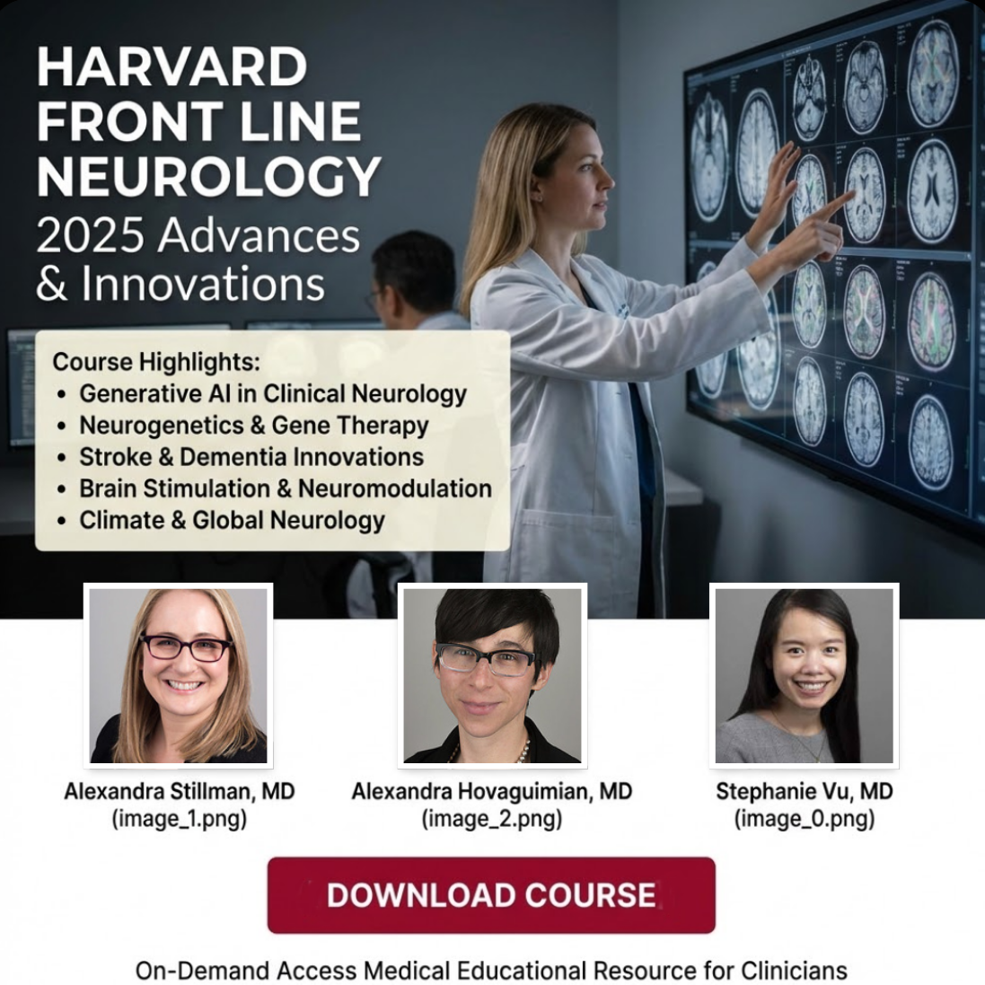 Harvard Front Line Neurology Advances and Innovations