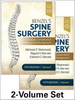 Benzel's Spine Surgery, 2-Volume Set: Techniques, Complication Avoidance and Management
