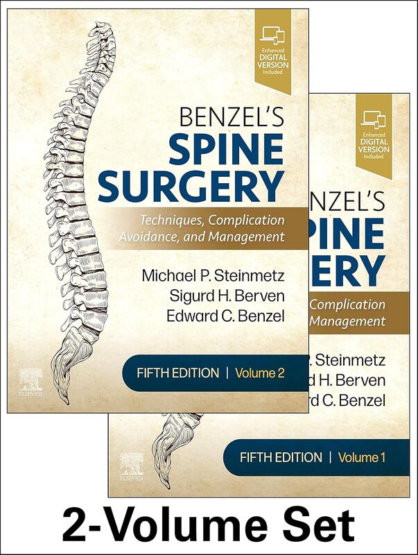 Benzel's Spine Surgery, 2-Volume Set: Techniques, Complication Avoidance and Management