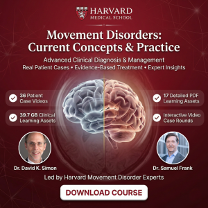 Harvard Movement Disorders: Current Concepts and Practice 2025