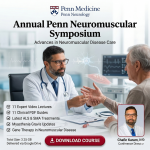 Penn Medicine Neuromuscular Symposium 2025