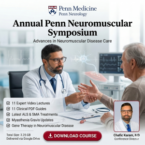 Penn Medicine Neuromuscular Symposium 2025
