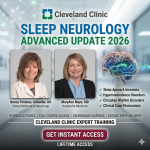 Cleveland Clinic Sleep Matters: Unlocking the Mysteries of Sleep and Brain Health for Neurology Practitioners 2026